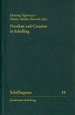 Freedom and Creation in Schelling (eBook, PDF)