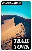 Trail Town (eBook, ePUB)