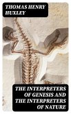 The Interpreters of Genesis and the Interpreters of Nature (eBook, ePUB)