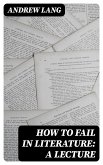 How to Fail in Literature: A Lecture (eBook, ePUB)