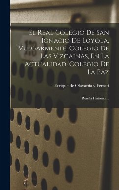 Cover El Real Colegio De San Ignacio De Loyola, Vulgarmente, Colegio De Las Vizcainas, En La Actualidad, Colegio De La Paz