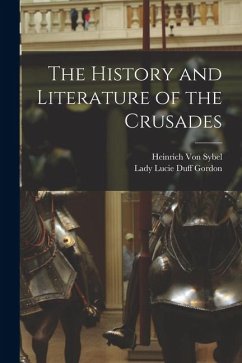 Cover The History and Literature of the Crusades