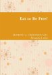 Eat to Be Free! - Bild 1