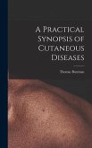 A Practical Synopsis of Cutaneous Diseases