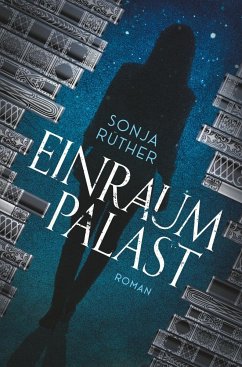 Einraumpalast - Rüther, Sonja