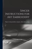 Singer Instructions for art Embroidery