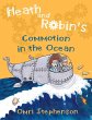 Heath and Robin's Commotion in the Ocean - Bild 1