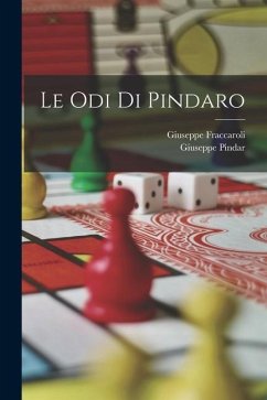 Le Odi Di Pindaro - Fraccaroli, Giuseppe; Pindar, Giuseppe