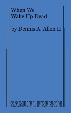 When We Wake Up Dead - Allen, Dennis A