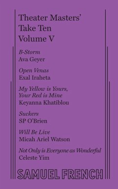 Theater Masters' Take Ten Vol. 5 - Geyer, Ava; Irahea, Exal; Khatiblou, Keyanna