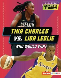 Tina Charles vs. Lisa Leslie - Fishman, Jon M