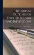Historical Outlines Of English Sounds... - Bild 1
