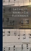 La Chauve-souris = Die Fledermaus