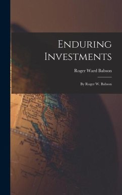 Enduring Investments - Babson, Roger Ward