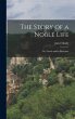 The Story of a Noble Life; Or, Zurich... - Bild 1