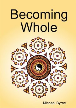 Becoming Whole - Byrne, Michael