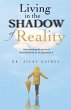 Living in the Shadow of Reality - Bild 1