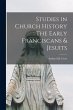 Studies in Church History The Early... - Bild 1