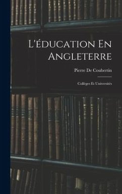 L'éducation En Angleterre - De Coubertin, Pierre