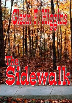 The Sidewalk - Higgins, Glenn F.