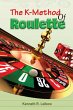 The K-Method of Roulette - Bild 1