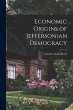 Economic Origins of Jeffersonian... - Bild 1