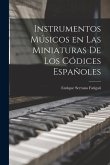 Instrumentos Músicos en las Miniaturas de los Códices Españoles