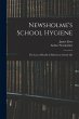 Newsholme's School Hygiene; the Laws of... - Bild 1