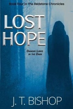 Lost Hope - Bishop, J. T.