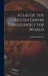 Atlas of the British Empire Throughout... - Bild 1