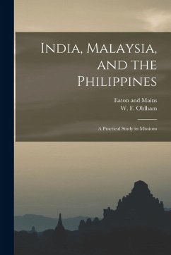 Cover India, Malaysia, and the Philippines: A Practical Study in Missions