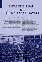 Siyaset Bilimi Ve Türk Siyasal Hayati - Celik, Can