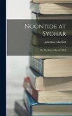 Noontide at Sychar; or, The Story of Jacob's Well