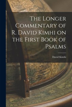 Cover The Longer Commentary of R. David Kimhi on the First Book of Psalms