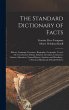 The Standard Dictionary of Facts:... - Bild 1