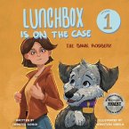 Lunchbox Is On the Case