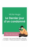 Réussir son Bac de français 2023: Analyse du Dernier jour d'un condamné de Victor Hugo