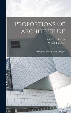 Proportions Of Architecture: Selections From Building Budget - August, Thiersch