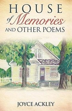 House of Memories and Other Poems - Ackley, Joyce