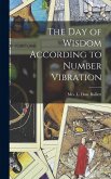 The Day of Wisdom According to Number Vibration The Day of Wisdom According to Number Vibration