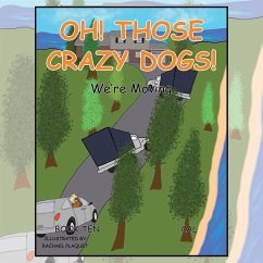 Oh! Those Crazy Dogs! - Cal