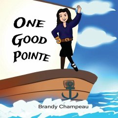 One Good Pointe - Champeau, Brandy