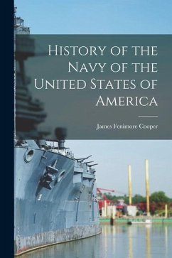 History of the Navy of the United States of America - Cooper, James Fenimore
