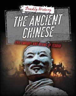 The Ancient Chinese - Spilsbury, Louise A; Eason, Sarah