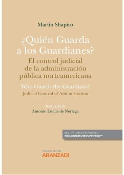 Cover Quién guarda a los guardianes?. El control judicial de la administración pública norteamericana