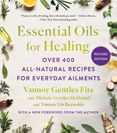 Essential Oils for Healing, Revised Edition - Reynolds, Vannoy Gentles Fite with Michele Gentles McDaniel and Vann