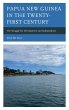 Papua New Guinea in the Twenty-First... - Bild 1