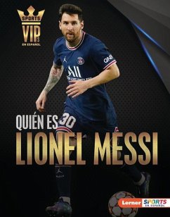 Quién Es Lionel Messi (Meet Lionel Messi) - Stabler, David
