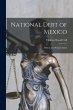 National Debt of Mexico; History and... - Bild 1