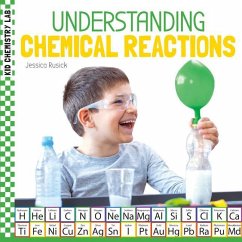 Understanding Chemical Reactions - Rusick, Jessica